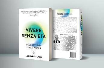 un libro svela i segreti dei super anziani non solo dna ma scelte quotidiane 2
