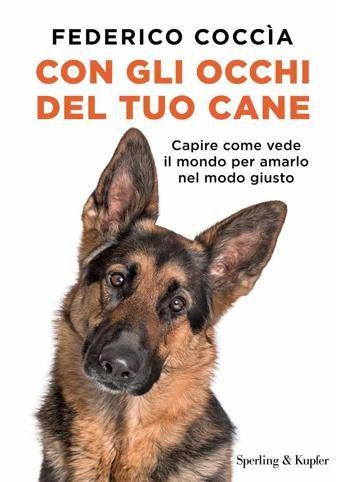 in libreria con gli occhi del tuo cane di federico coccia non si possono clonare hanno unanima 2